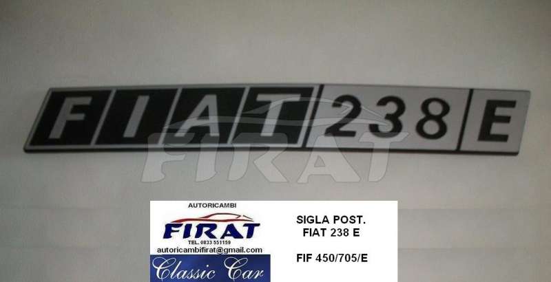 SIGLA FIAT 238 E POST.